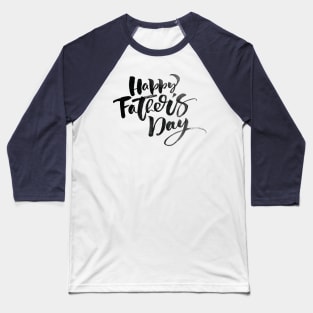 Handwritten fathers day celebration Baseball T-Shirt